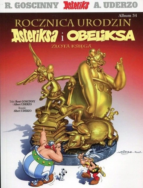 Asteriks Tom 34 Rocznica urodzin Asteriksa i Obeliksa Złota księga Albert Uderzo, René Goscinny_1