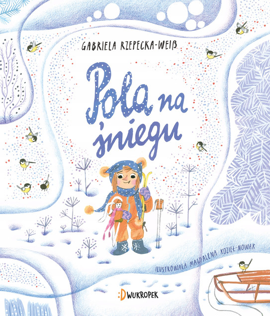 Pola na śniegu Gabriela Rzepecka-Weiss