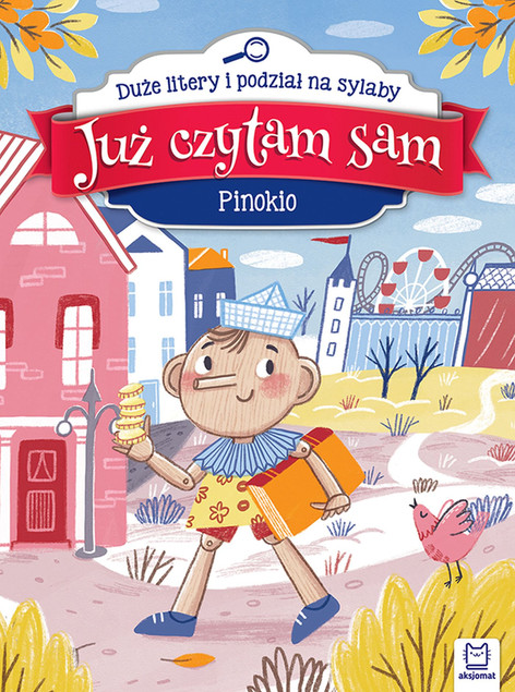 Już Czytam Sam Pinokio Duże Litery Podział Na Sylaby 4+ Aksjomat 3071