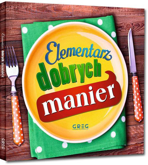 Elementarz dobrych manier Greg