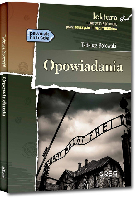 Opowiadania Tadeusz Borowski lektury z opracowaniem