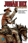 Jonah Hex Początki Tom 3 Jimmy Palmiotti, Justin Gray
