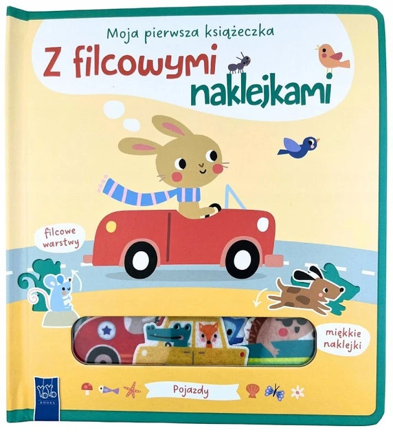 Pojazdy. Moja pierwsza książeczka z filcowymi naklejkami