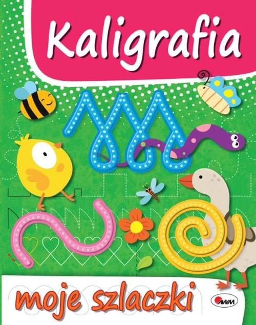 Kaligrafia. Moje szlaczki Elżbieta Korolkiewicz