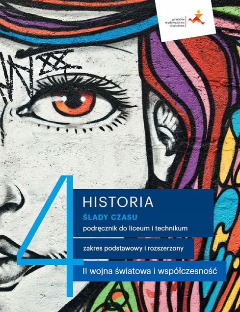 Historia 4 LO Ślady Czasu Podręcznik GWO 2024 ZP/ZR Dudek, Polit, Kępski
