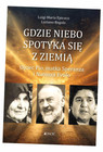 Gdzie niebo spotyka się ziemią Epicoco Luigi Maria, Luciano Regolo