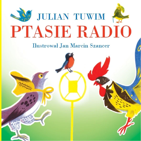 Ptasie radio Julian Tuwim