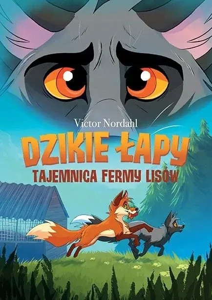 Dzikie łapy: Tajemnica fermy lisów - Tom 1 (Egmont) Victor Nordahl