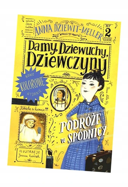 Damy, dziewuchy, dziewczyny. Podróże w spódnicy Anna Dziewit, Anna Dziewit-Meller