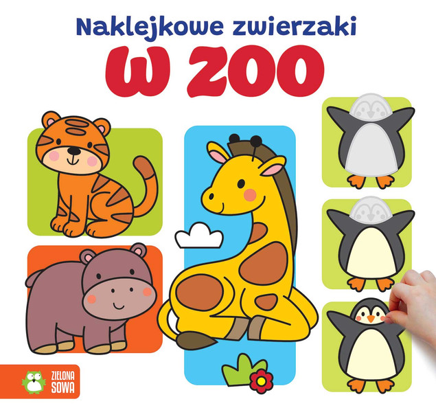 W zoo. Naklejkowe Zwierzaki – Kreatywne Kolorowanki dla Dzieci (Zielona Sowa)