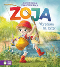 Zoja. Wyprawa na ryby Agnieszka Filipowska – Przygody dla Dzieci