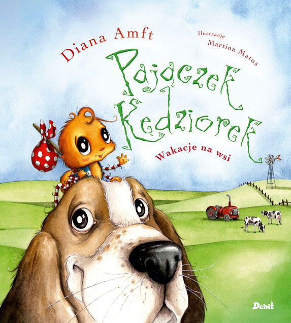 Pajączek Kędziorek. Wakacje na wsi Diana Amft