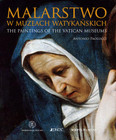 Malarstwo w Muzeach Watykańskich Antonio Paolucci