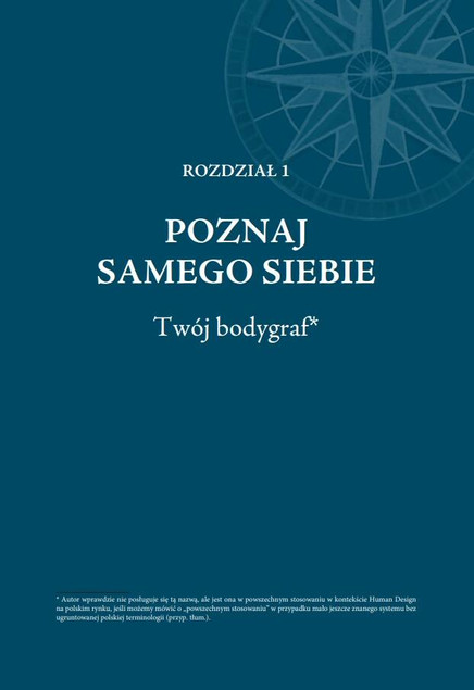 Human design Odkryj swój prawdziwy potencjał wyd. Galaktyka