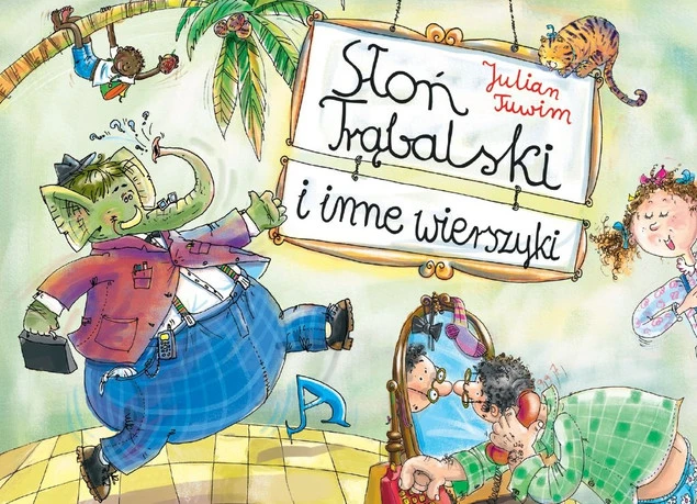 Słoń Trąbalski i inne wierszyki Julian Tuwim