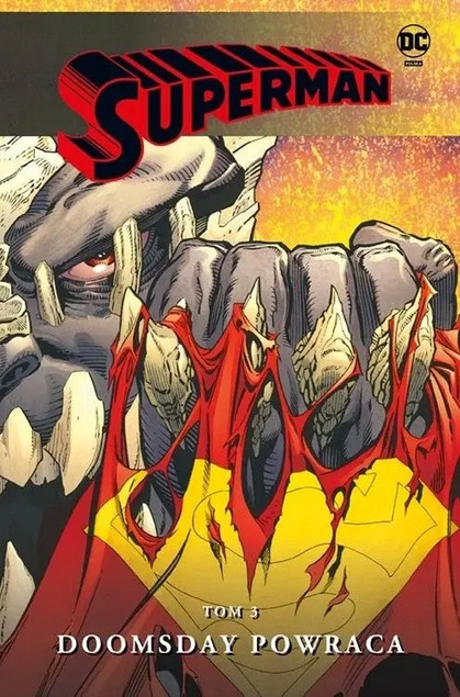 Superman Tom 3 Doomsday powraca Dan Jurgens, Jerry Ordway, Louise Simonson