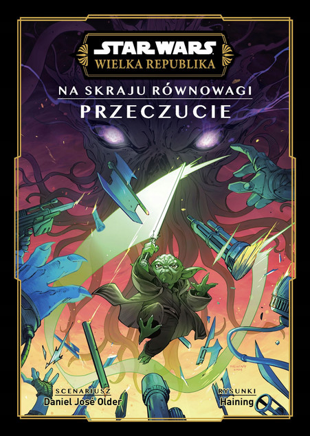 KOMIKS Star Wars: Wielka Republika - Przeczucie. Na Skraju Równowagi