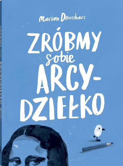 Zróbmy sobie arcydziełko Marion Deuchars