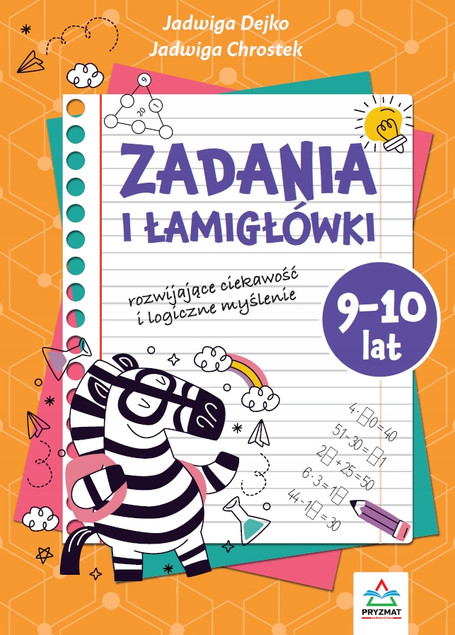 Książka Zadania i Łamigłówki 9-10 lat – Jadwiga Dejko i Jadwiga Chrostek