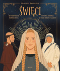 Święci 15 Niezwykłych historii życia Charlotte Grossetete
