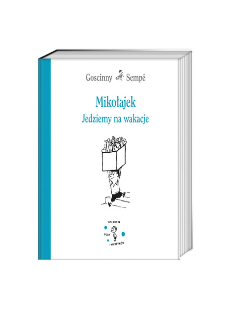 Mikołajek. Jedziemy na wakacje Jean-Jacques Sempé, René Goscinny