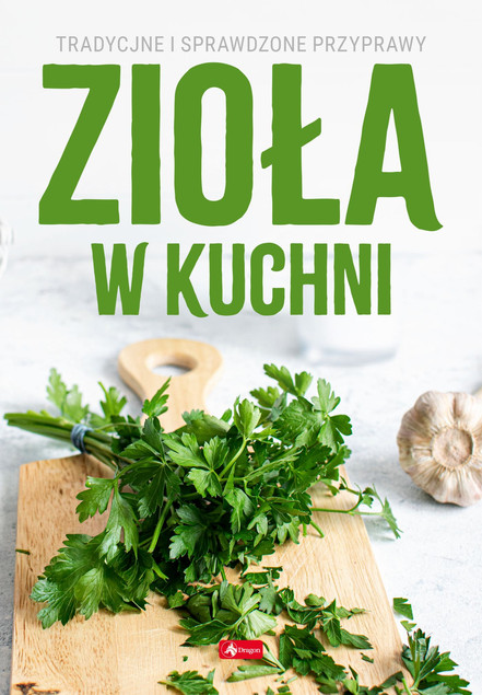 Zioła w kuchni Michał Mazik