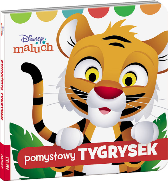 Pomysłowy tygrysek . Disney maluch Praca zbiorowa