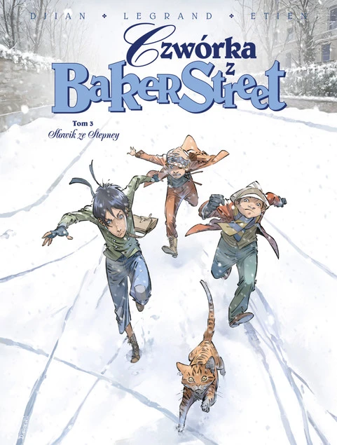 Czwórka z Baker Street Tom 3 Słowik ze Stepney Jean-Blaise Djian, Olivier Legrand_1