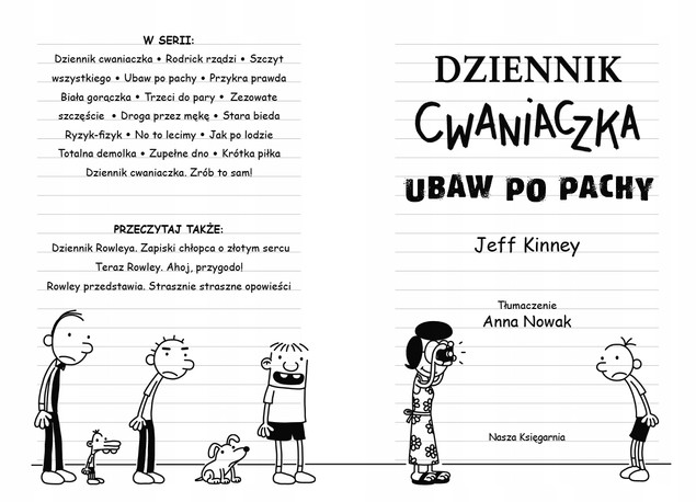Dziennik Cwaniaczka Ubaw Po Pachy Jeff Kinney 6+ Nasza Księgarnia
