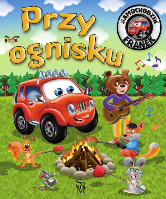 Samochodzik Franek Przy Ognisku Karolina Górska SBM
