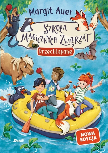 Szkoła magicznych zwierząt. Przechlapane (nowa edycja, tom 16) Margit Auer