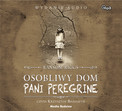 Osobliwy dom pani Peregrine Ransom Riggs