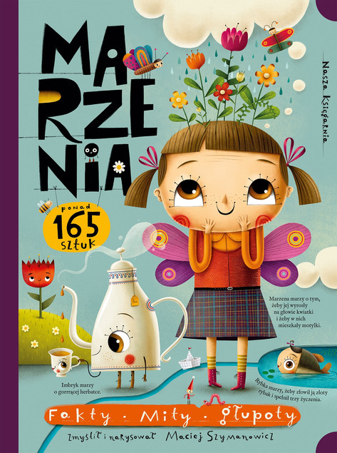 Marzenia. Fakty, mity, głupoty Maciej Szymanowicz