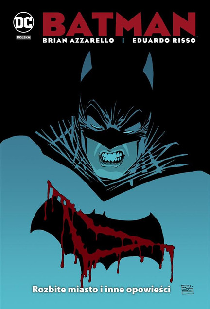 Batman Rozbite miasto i inne opowieści Brian Azzarello