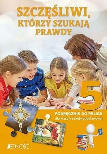 Szczęśliwi, którzy szukają prawdy. Przewodnik metodyczny – K. Mielnicki, E. Kondrak