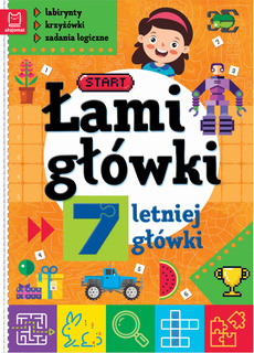Łamigłówki 7-letniej Główki LABIRYNTY Krzyżówki Zadania wyd.2 Aksjomat 4159