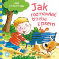 Jak rozmawiać trzeba z psem – Jan Brzechwa