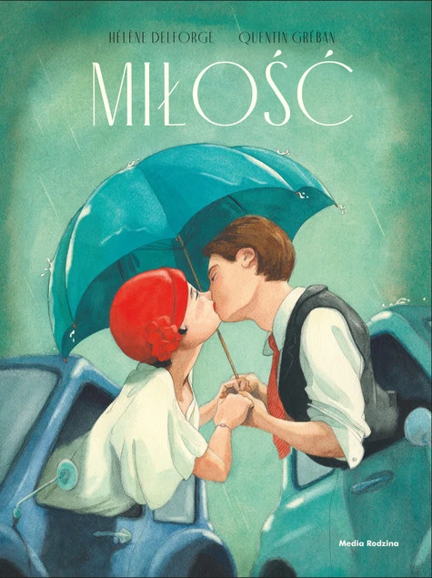 Okładka książki Miłość Helene Delforge, Quentin Greban