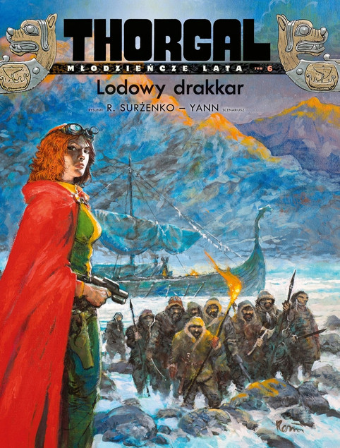 Thorgal – Młodzieńcze Lata. Lodowy drakkar. Tom 6 Komiks (miękka)