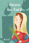 Historia św. Łucji Wielcy przyjaciele Jezusa Francesca Fabris