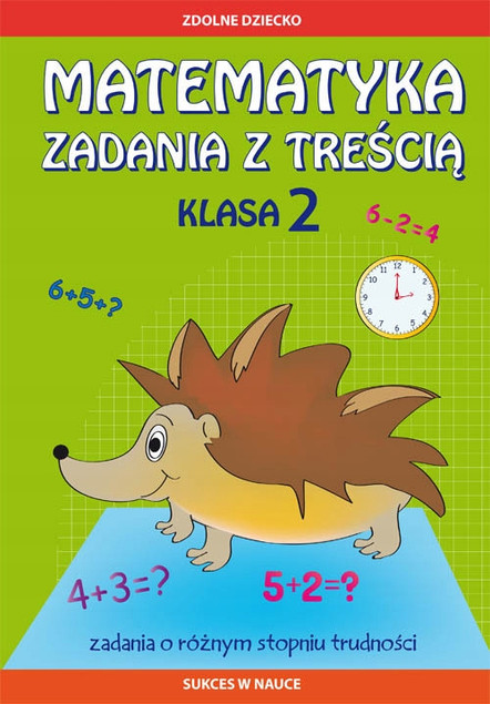 Matematyka Zadania z Treścią Klasa 2 Ewa Buczkowska