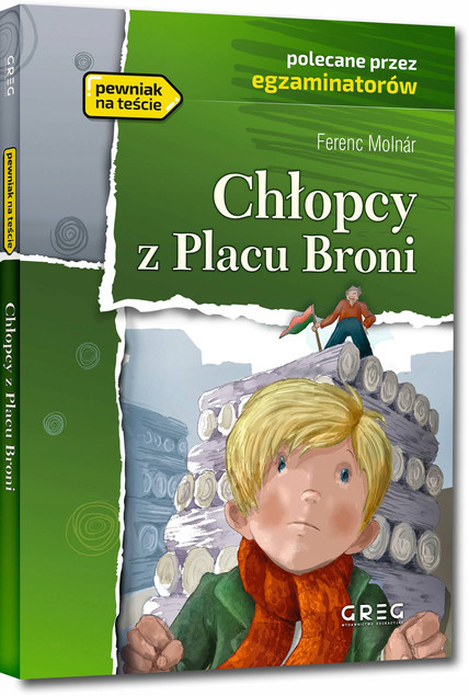 CHŁOPCY Z PLACU BRONI Lektura Z Opracowaniem Molnár Greg