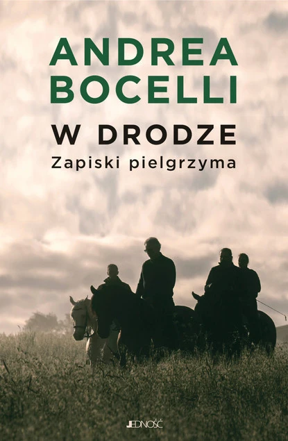 Okładka książki W drodze. Zapiski pielgrzyma Andrea Bocelli