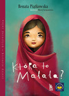 Książka Która to Malala? Renata Piątkowska Opowieść o Odwadze i Prawach Dziecka