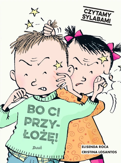 Czytamy sylabami. Bo ci przyłożę! Elisenda Roca