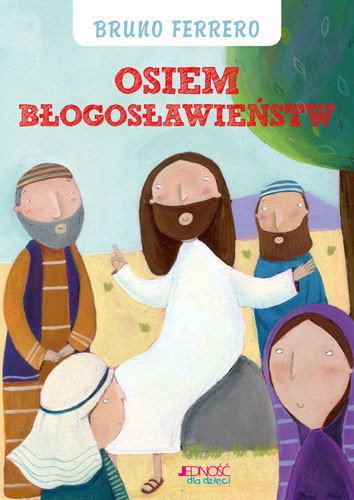 Osiem błogosławieństw – Bruno Ferrero