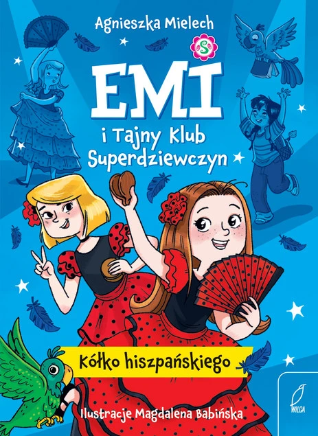 Okładka książki Emi i Tajny Klub Superdziewczyn. Kółko hiszpańskiego. Tom 2