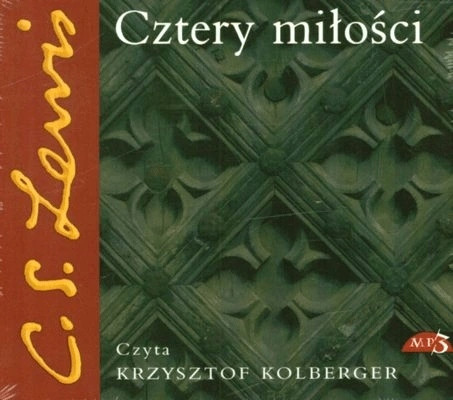 Cztery miłości Clive Staples Lewis