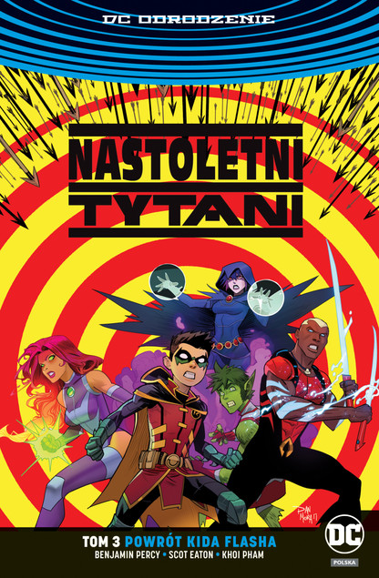Nastoletni Tytani T.3 Powrót Kida Flasha Benjamin Percy, Marv Wolfman, Shea Fontana