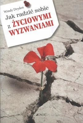 Jak radzić sobie z życiowymi wyzwaniami Windy Dryden – okładka książki